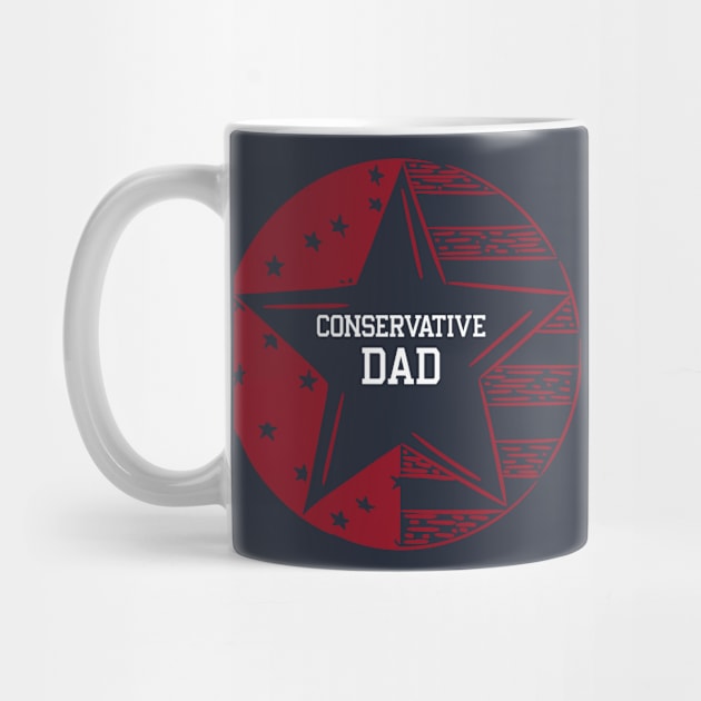 Conservative Dad America Republican  Fourth of July Holiday by TeesByOlivia